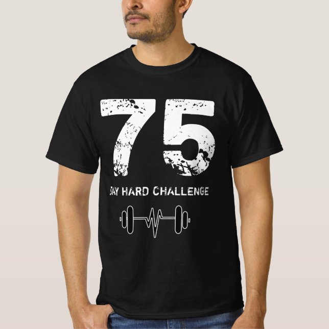 75 dagars hård utmaning, arbetsfrämjande motivatio t shirt (Framsida)