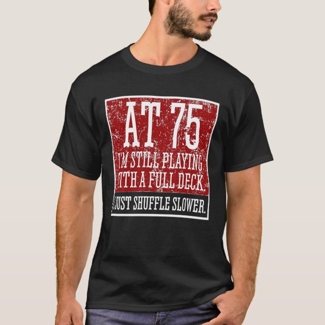 75:e 75-åriga födelsedagskort t shirt (Framsida)