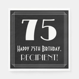 75:e Birthday ~ Art Deco Inspired Titta "75", Namn Pappersservett