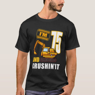 75:e Birthday Fordon Construction Excavator 75 Y T Shirt
