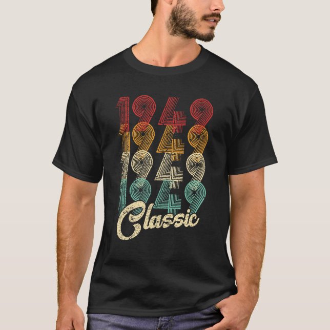 75:e Birthday Gift Classic 1949 75 Years Old T Shirt (Framsida)