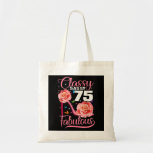 75:e Birthday Gift Classy Sassy 75 Fabulous Flower Tygkasse