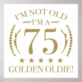 75:e Birthday Golden Oldie Poster