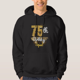 75:e Birthday Squad Funny 75-årig födelsedagspa Hoodie