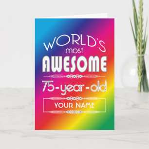 75:e Birthday Worlds Best Fabulous Rainbow Kort