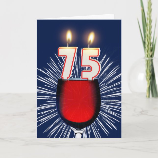 75:e födelsedag med vin och ljus kort (Framsida)