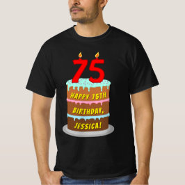 75:e födelsedag - Roligt Cake & Candles, med eget  T Shirt