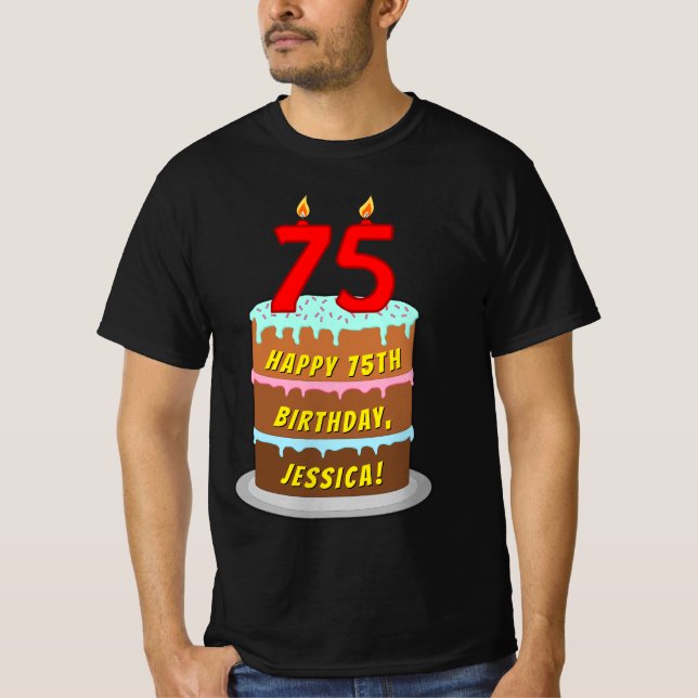 75:e födelsedag - Roligt Cake & Candles, med eget  T Shirt (Framsida)