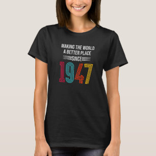 75:e födelsedag Skapar världen ett bättre Ställe s T Shirt