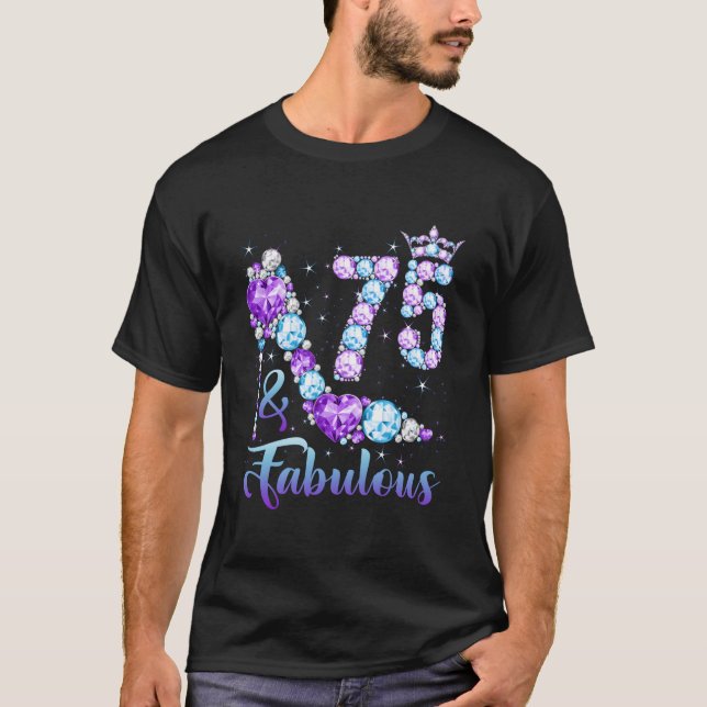 75 Fabulous 75Th Diamond Crown Shoes 75 T Shirt (Framsida)