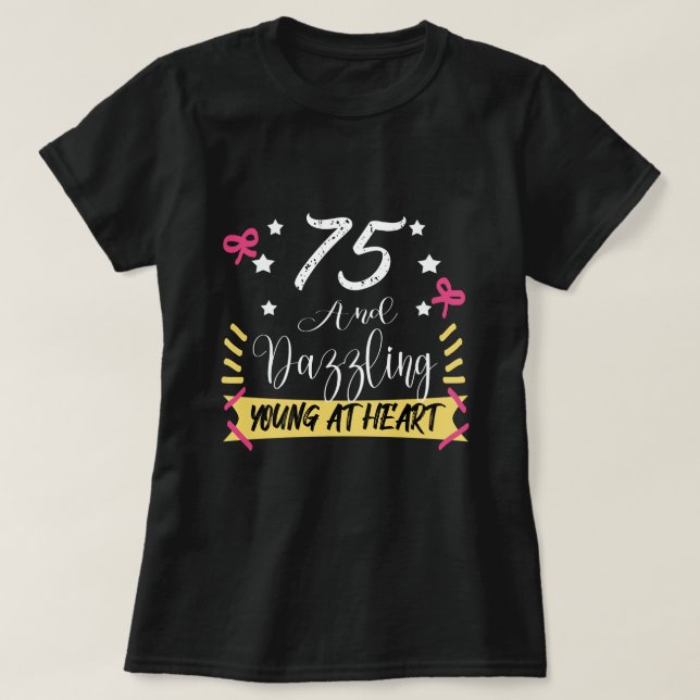 75 fantastisk födelsedag  t shirt (Design framsida)