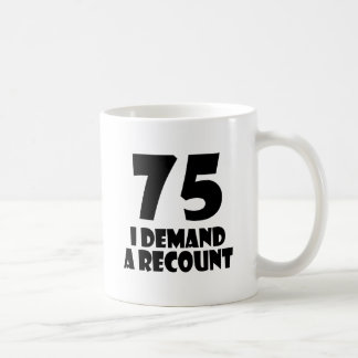 75 I Kräver en rekognostik för födelsedagsdesign Kaffemugg