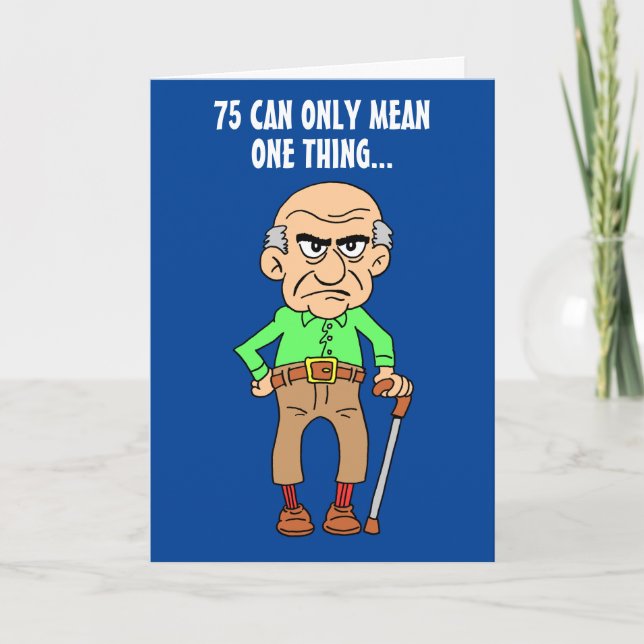 75 Officiellt grumpy Old Man 70:e födelsedagen Kort (Framsida)
