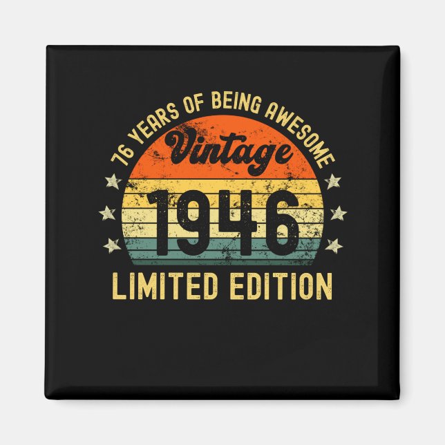 76:e födelsedag begränsad utgåva 1946 76 år gammal magnet (Framsidan)