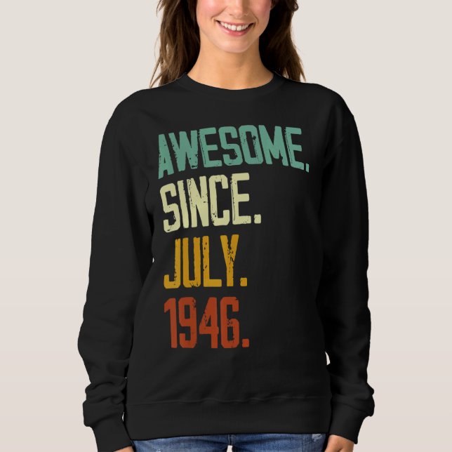 76:e födelsedagen Fantastisk sedan juli 1946 76 år T Shirt (Framsida)