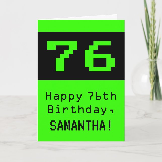 76:e födelsedagen: Nerdy/Geeky Stil "76" och Namn Kort (Framsida)