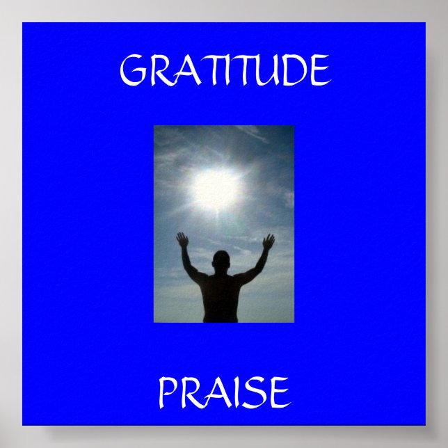 779646_here_i_am, PRAISE , GRATITUDE Poster (Framsidan)