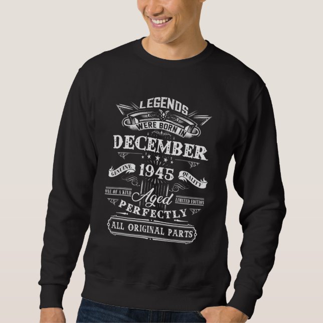 77 år gammal  Legender födda i december 1945 77-år Lång Ärmad Tröja (Framsida)