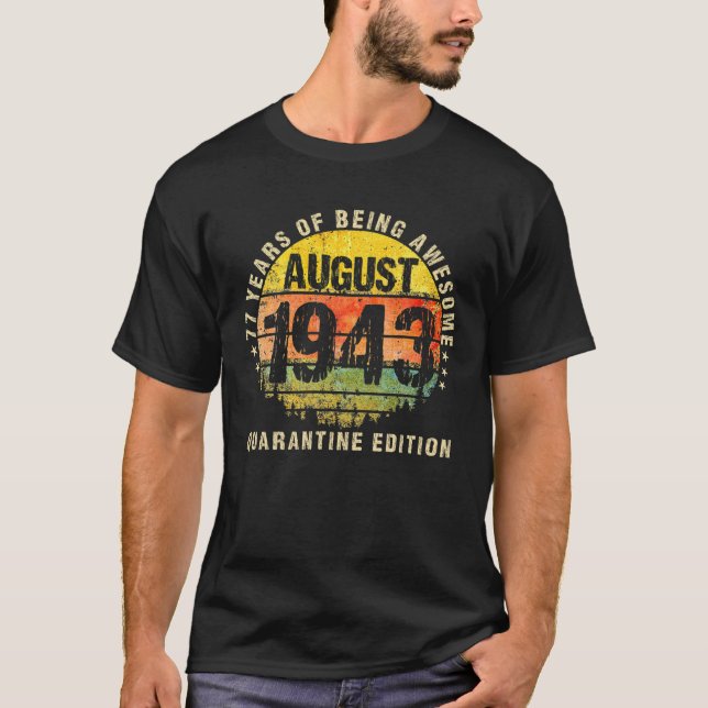 77 år som föddes i Fantastisk 1943 augusti i år T Shirt (Framsida)
