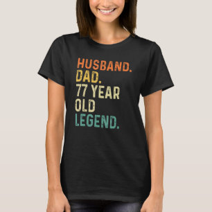 77-åriga legenden 77:e födelsedag i make Pappa T Shirt