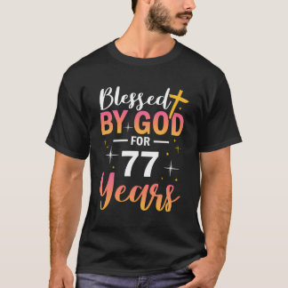 77:e födelsedag: Män som blivit välsignad av Gud i T Shirt