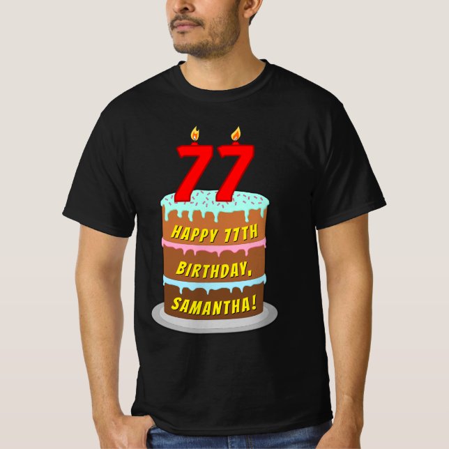 77:e födelsedagen - Roligt Cake & Candles, med ege T Shirt (Framsida)
