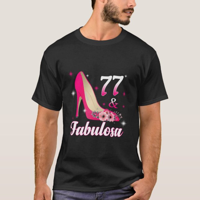 77 Fabulous Spanish Cumpleaã±Os 77 Espaã±Ol 77Th T Shirt (Framsida)
