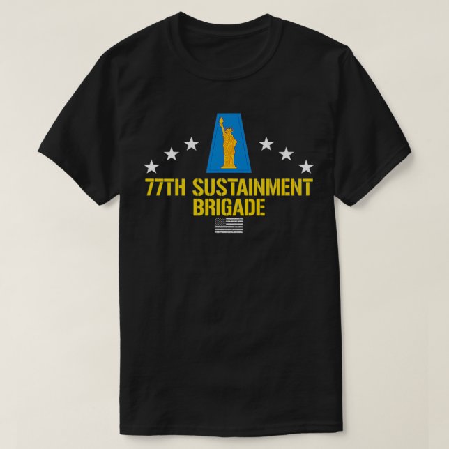 77th Sustainment Brigade  T Shirt (Design framsida)