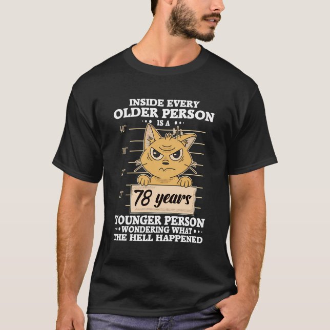 78 Ålder Manar Kvinnor Funny Stressat Katt T Shirt (Framsida)