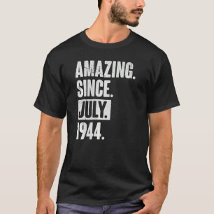 78-årig 78-årsjubileum Fantastisk sedan juli 1994 T Shirt