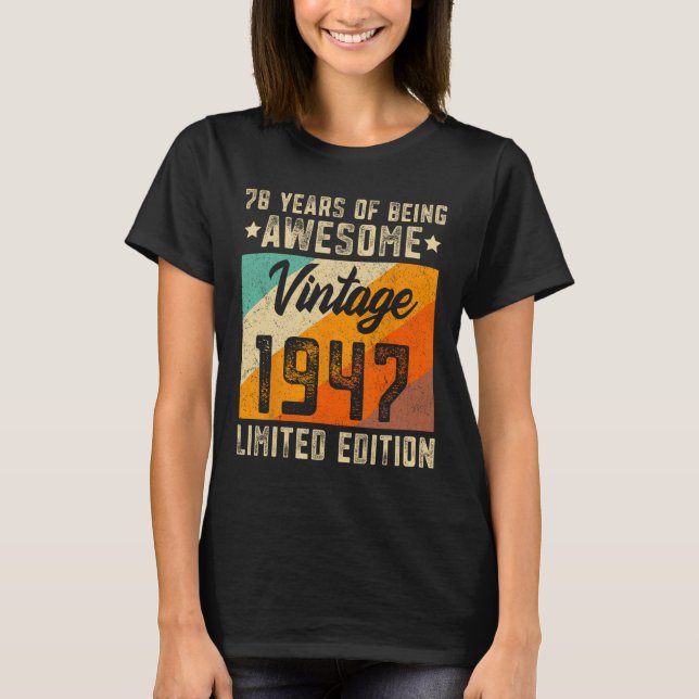 78:e födelsedag Manar 78 ÅRS ÅLDER Begränsada 1947 T Shirt (Framsida)
