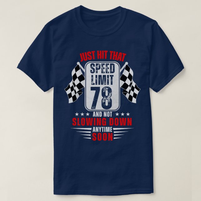 78:e födelsedagshastighetsgränsen Underteckna 78 å T Shirt (Design framsida)