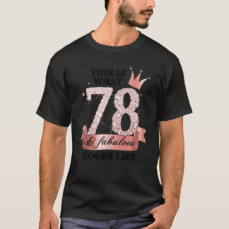 78 & Fabulous I Ro och White Party Group Candid T Shirt