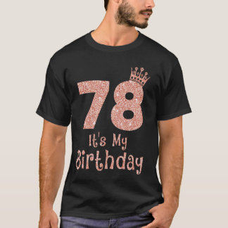 78 Min födelsedag 78 år gammal Lycklig 78 år T Shirt