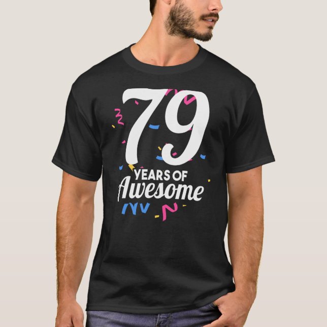 79 år av Fantastisk Födelsedagsfest T Shirt (Framsida)