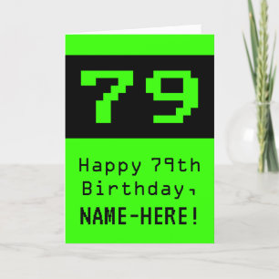 79:e födelsedagen: Nerdy/Geeky Stil "79" och Namn Kort