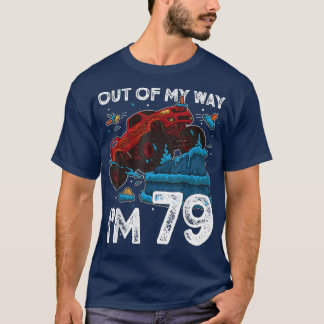 79:e födelsedagsgubben Monster Lastbil ut ur mitt T Shirt