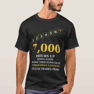 7 000 timmar upp — Elmontör sju steg T Shirt