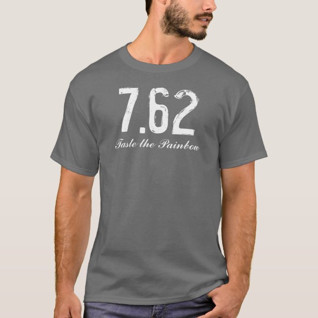 7,62" smak Painbowen ", T-shirt (Framsida)