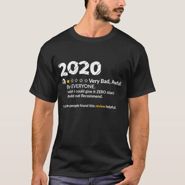 7 8 miljarder omprövningar 2020 Mycket dåliga vore T Shirt (Framsida)