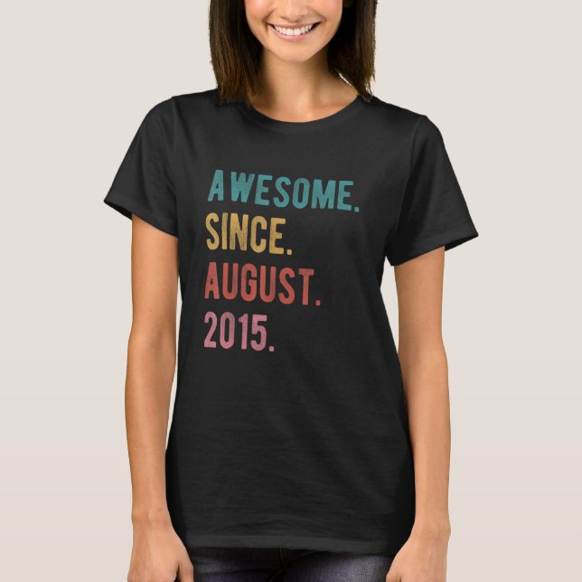 7 Åldersdag 7:e Fantastisk sedan augusti 2015 T Shirt (Framsida)