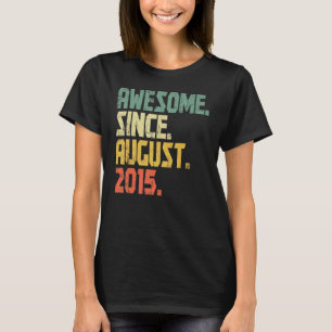 7 år gammal Fantastisk sedan augusti 2015 7:e Birt T Shirt