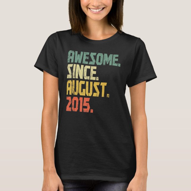 7 år gammal Fantastisk sedan augusti 2015 7:e Birt T Shirt (Framsida)