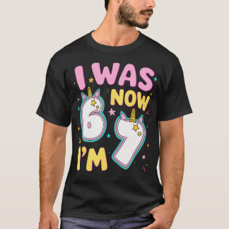 7 Årig Födelsedagsflicka Barn Var 6 Nu Är Jag 7 Un T Shirt