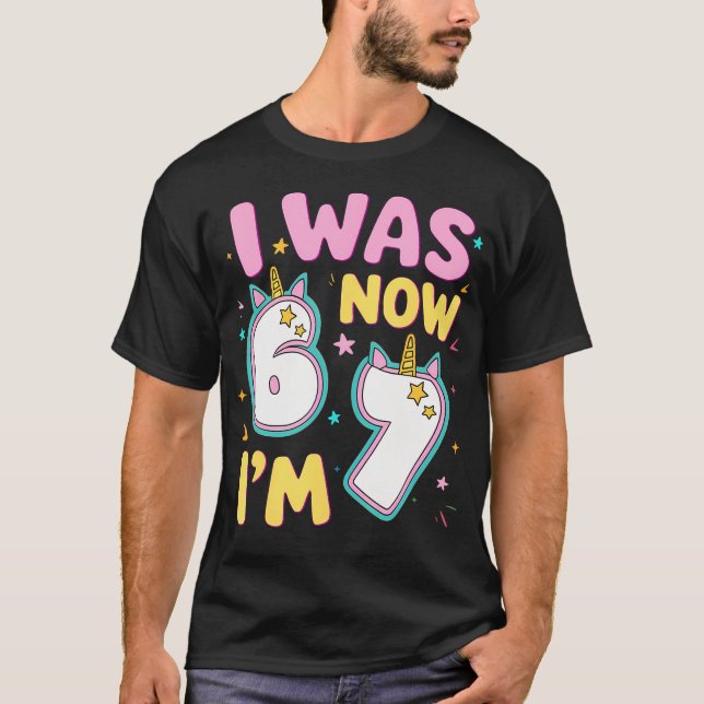 7 Årig Födelsedagsflicka Barn Var 6 Nu Är Jag 7 Un T Shirt (Framsida)