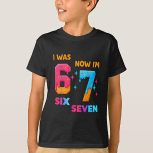 7 Års Födelsedag Jag Var 6 Nu Är Jag 7 67 Roligt F T Shirt