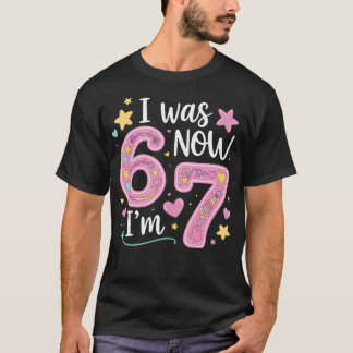 7 Års Födelsedag Jag Var 6 Nu Är Jag 7 67 Roligt T Shirt