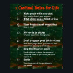 7 Cardinal Rules for LIFE Poster<br><div class="desc">7 Cardinal Rules for LIFE Paper Type: Premium Canvas (Gloss) Your walls are a reflection of you. Give them personality with your favorite quotes, art or images on posters printed by Zazzle! Choose from up to 5 unique paper types and several sizes to create art that’s a perfect representation of...</div>