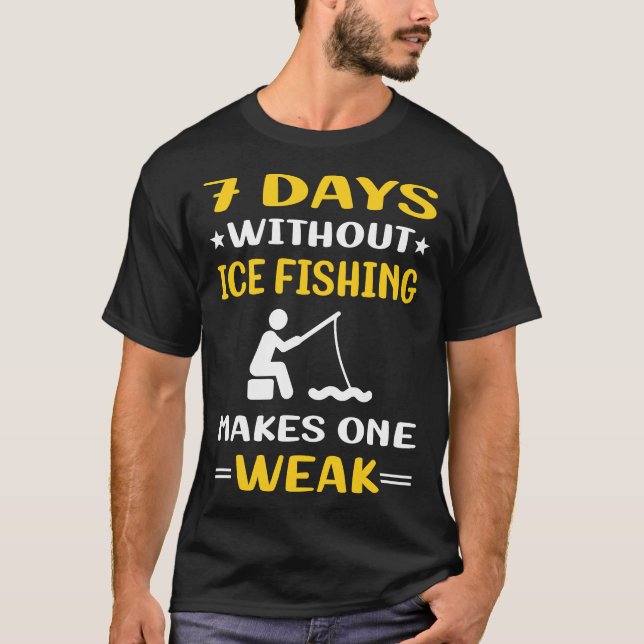 7 dagar utan isfiske t shirt (Framsida)