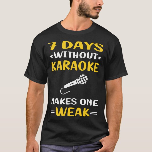 7 dagar utan Karaoke T Shirt (Framsida)